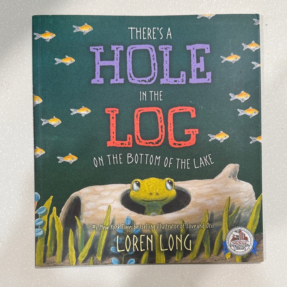 Children’s book There’s a hole in the log on the bottom of the lake Lauren Long
